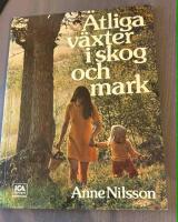 &Auml;tliga v&auml;xter i skog och mark