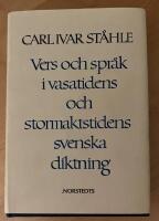 Vers och spr&aring;k i Vasatidens och stormaktstidens svenska diktning