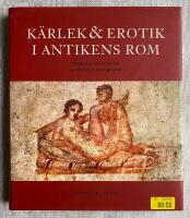 K&auml;rlek & erotik i antikens Rom