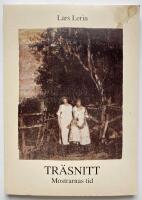 Tr&auml;snitt : mostrarnas tid