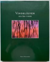 Vindel&auml;lven : six ages