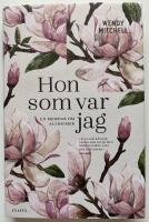 Hon som var jag : en memoar om Alzheimer