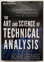 The Art Science of Technical Analysis