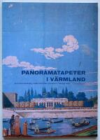 Panoramatapeter i V&auml;rmland : [en konstvetenskaplig studie med fokus p&aring; motivet "folkliga n&ouml;jen i Champs &Eacute;lys&eacute;es"]