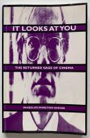 It Looks At You: The Returned Gaze of Cinema 