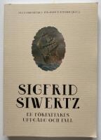 Sigfrid Siwertz - En f&ouml;rfattares uppg&aring;ng och fall