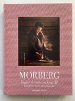 Morberg lagar husmanskost II : Klassiker fr&aring;n Europas k&ouml;k