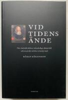 Vid tidens &auml;nde : om stormaktstidens vidunderliga dr&ouml;mv&auml;rld och en profet vid dess yttersta rand