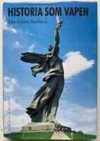 Historia som vapen : Historiebruk och Sovjetunionens uppl&ouml;sning 1985 19