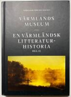 V&auml;rmlands museum - en v&auml;rml&auml;ndsk litteraturhistoria