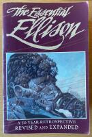 The Essential Ellison: A 50 Year Retrospective (Revised and Expanded) 