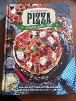 Pizza : gr&auml;dda, grilla, njut