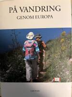 P&aring; vandring genom Europa