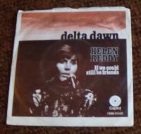 Delta dawn, If we could still be friends