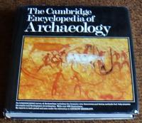 The Cambridge Encyclopedia of Archaeology