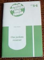 V&auml;rldspolitikens dagsfr&aring;gor Om jordens resurser