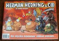 Herman Hedning 13: En olycka kommer s&auml;llan ensam...