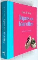 Tapas och f&ouml;rr&auml;tter : en komplett receptsamling