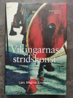 Vikingarnas stridskonst. Vikingar