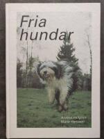 Fria hundar av Anders Hallgren, Marie Hansson Bok Hund