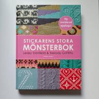 Stickarens stora m&ouml;nsterbok : En inspirerande handbok med 300 m&ouml;nster