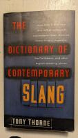 The Dictionary of Contemporary Slang