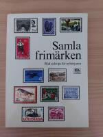 Samla frim&auml;rken : r&aring;d och tips f&ouml;r nyb&ouml;rjaren