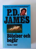 B&ouml;jelser och beg&auml;r : [thriller]