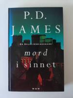 Mord i sinnet : [en Dalgliesh-deckare]