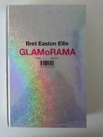 Glamorama : roman