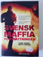 Svensk Maffia forts&auml;ttningen
