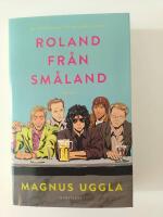 Roland fr&aring;n Sm&aring;land