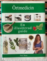&Ouml;rtemedicin En illustrerad guide