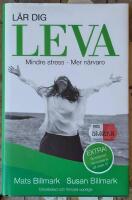 L&auml;r dig leva : mindre stress - mer n&auml;rvaro