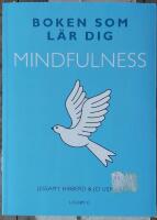 Boken som l&auml;r dig mindfulness