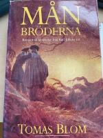 M&aring;nbr&ouml;derna : romantisk ber&auml;ttelse fr&aring;n Karl Johans tid