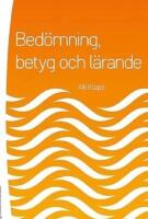 Bed&ouml;mning, betyg och l&auml;rande 