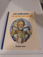 200 aff&auml;rsid&eacute;er : f&ouml;r dig med litet kapital