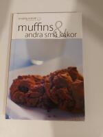 Smaklig m&aring;ltid! Muffins & andra sm&aring; kakor