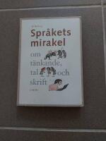 Spr&aring;kets mirakel - om t&auml;nkande, tal och skrift
