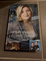 Varf&ouml;r gr&aring;ter inte Emma?