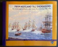 Fr&aring;n Hogland till Svensksund : om drabbningarna till sj&ouml;ss under Gustav III:s ryska krig 1788-1790