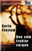 Den som fruktar vargen