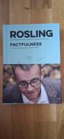 Factfulness : tio knep som hj&auml;lper dig f&ouml;rst&aring; v&auml;rlden