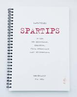 Spartips. 34 tips f&ouml;r konstn&auml;rer, kommuner, vissa obemedlade samt underbetalda 