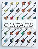 Electric Guitars: The Illustrated Encyclopedia
