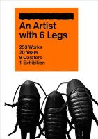 Superflex: An Artist with 6 Legs. 253 Works, 20 Years, 8 Curators, 1 Exhibition
