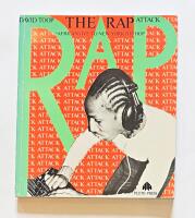 The Rap Attack: African Jive to New York Hip Hop