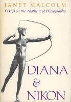 Diana and Nikon: Essays on the Aesthetic of Photography