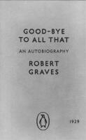 Good-bye to All That: An Autobiography